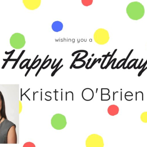 Happy Birthday Kristin O'Brien photo