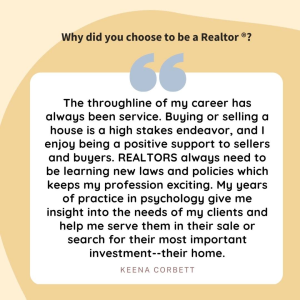 Meet our agent, Keena Eicher Corbett, she understands exactly how to anticipate and respond to her client's needs.
If you're in search of a new home, buy or sell? Contact Keena! photo